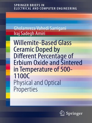 cover image of Willemite-Based Glass Ceramic Doped by Different Percentage of Erbium Oxide and Sintered in Temperature of 500-1100C